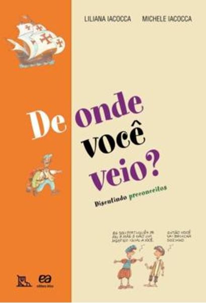 Picture of DE ONDE VOCE VEIO - DISCUTINDO PRECONCEITOS - 2ª ED