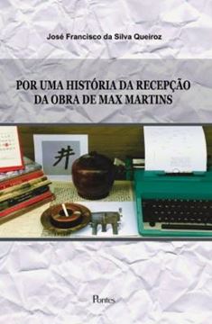 Imagem de POR UMA HISTORIA DA RECEPCAO DA OBRA DE MAX MARTINS