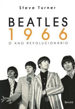 Imagem de BEATLES 1966 - O ANO REVOLUCIONARIO
