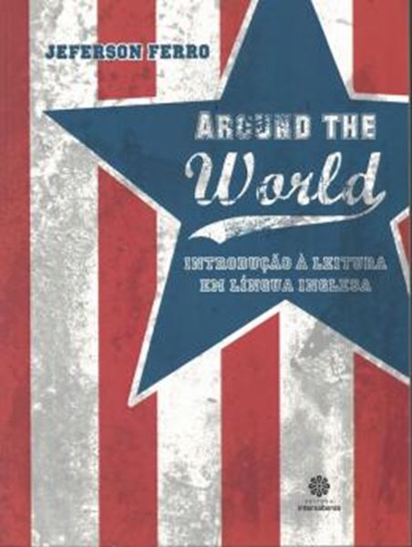 Picture of AROUND THE WORLD - INTRODUCAO A LEITURA EM LINGUA INGLESA