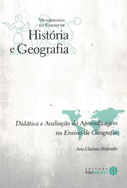 Picture of DIDATICA E AVALIACAO DA APRENDIZAGEM NO ENSINO DE GEOGRAFIA