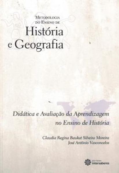 Picture of DIDATICA E AVALIACAO DA APRENDIZAGEM NO ENSINO DE HISTORIA