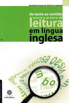 Imagem de DO TEXTO AO SENTIDO - TEORIA E PRATICA DE LEITURA EM LINGUA INGLESA