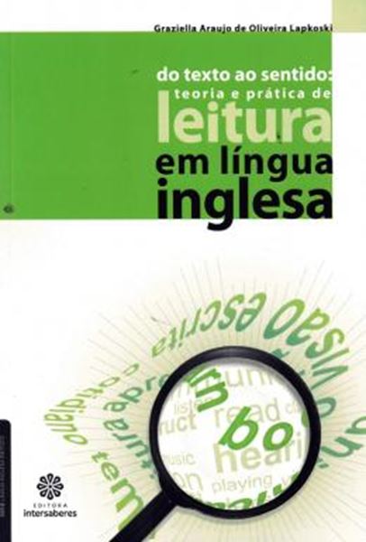 Picture of DO TEXTO AO SENTIDO - TEORIA E PRATICA DE LEITURA EM LINGUA INGLESA