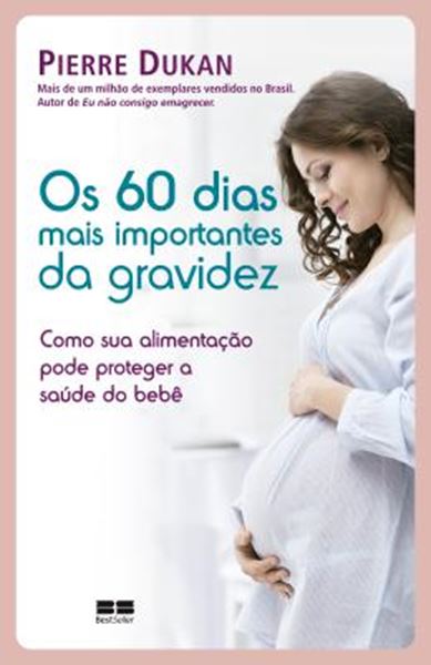Picture of 60 DIAS MAIS IMPORTANTES DA GRAVIDEZ, OS