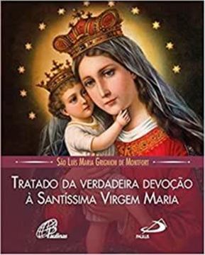 Imagem de TRATADO DA VERDADEIRA DEVOCAO A SANTISSIMA VIRGEM MARIA - BOLSO