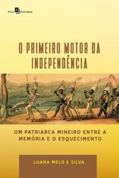 Imagem de PRIMEIRO MOTOR DA INDEPENDENCIA, O