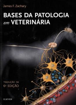 Imagem de BASES DA PATOLOGIA EM VETERINARIA - 6ª ED