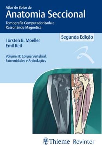 Picture of ATLAS DE BOLSO DE ANATOMIA SECCIONAL - VOL. III - COLUNA VERTEBRAL, EXTREMIDADES E ARTICULACOES - 2ª ED