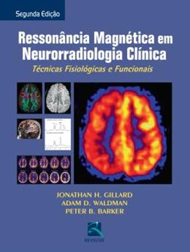Imagem de RESSONANCIA MAGNETICA EM NEURORRADIOLOGIA CLINICA - 2ª ED