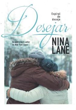 Imagem de TRILOGIA ESPIRAL DO DESEJO - DESEJAR - VOL. 2