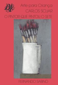 Imagem de O PINTOR QUE PINTOU O SETE - 3ª ED