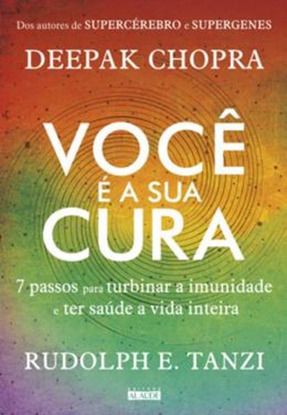 Picture of VOCE E A SUA CURA - 7 PASSOS PARA TURBINAR A IMUNIDADE E TER SAÚDE A VIDA INTEIRA