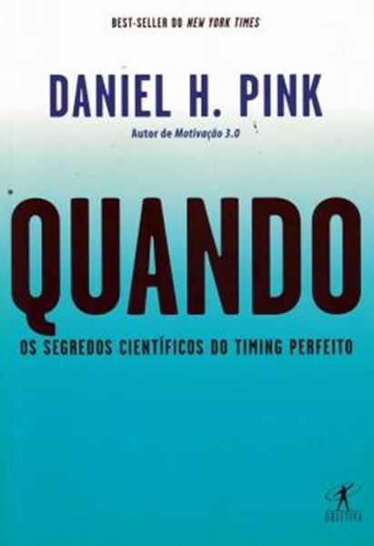 Picture of QUANDO - OS SEGREDOS CIENTIFICOS DO TIMING PERFEITO
