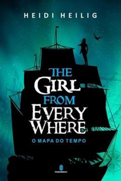 Imagem de THE GIRL FROM EVERYWHERE - VOL. 1 - O MAPA DO TEMPO