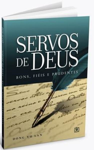 Picture of SERVOS DE DEUS - BONS, FIEIS E PRUDENTES