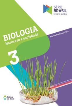 Imagem de BIOLOGIA NATUREZA E SOCIEDADE - VOL 3