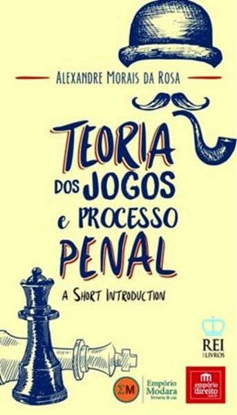 Picture of TEORIA DOS JOGOS E PROCESSO PENAL - A SHORT INTRODUCTION