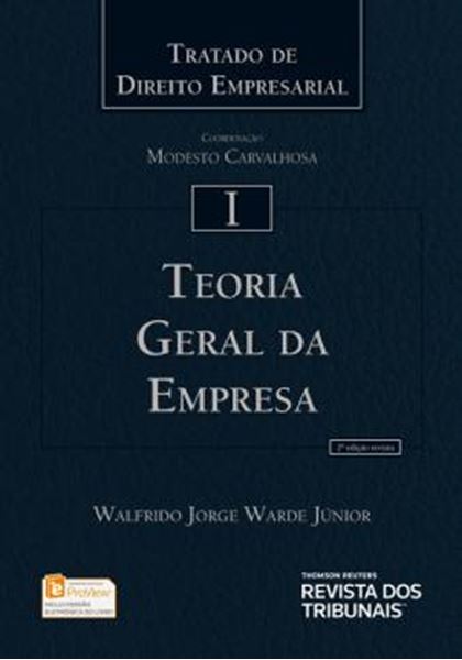 Picture of TEORIA GERAL DA EMPRESA - TRATADO DE DIREITO EMPRESARIAL VOL. 1 - 2ª ED