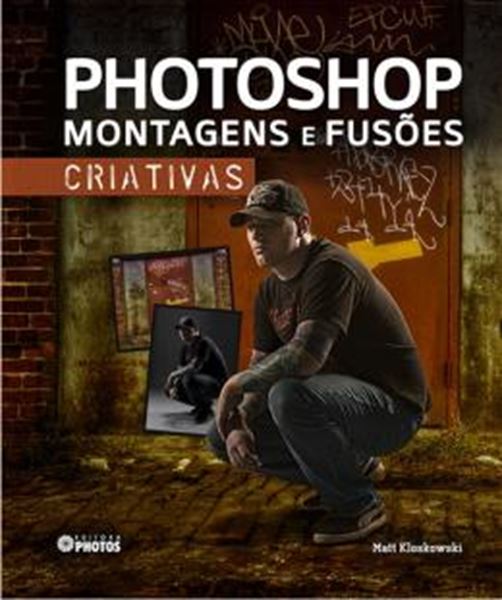 Picture of PHOTOSHOP - MONTAGENS E FUSOES CRIATIVAS