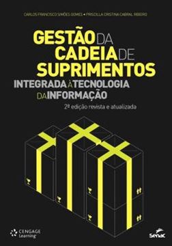 Imagem de GESTAO DA CADEIA DE SUPRIMENTOS INTEGRADA A TECNOLOGIA DA INFORMACAO - 2ª ED