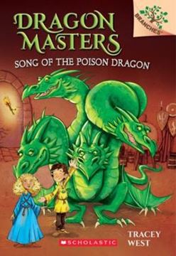 Imagem de SONG OF THE POISON DRAGON - A BRANCHES BOOK - DRAGON MASTERS 5
