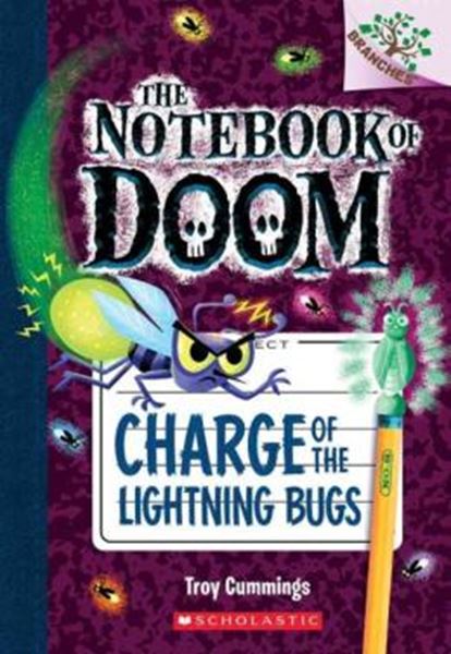 Picture of CHARGE OF THE LIGHTNING BUGS - A BRANCHES BOOK - THE NOTEBOOK OF DOOM 8