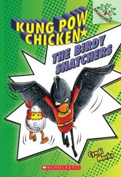 Imagem de BIRDY SNATCHERS, THE - A BRANCHES BOOK - KUNG POW CHICKEN 3