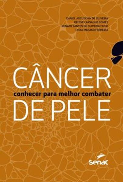 Picture of CANCER DE PELE - CONHECER PARA MELHOR COMBATER