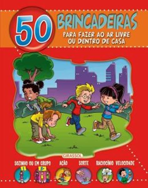 Picture of 50 BRINCADEIRAS PARA FAZER AO AR LIVRE OU DENTRO DE CASA