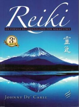 Imagem de REIKI - OS POEMAS RECOMENDADOS POR MIKAO USUI - 3ª ED