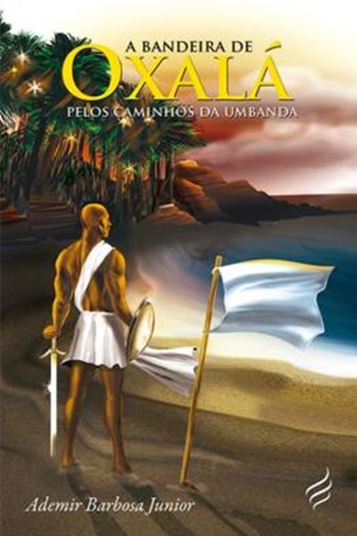 Picture of BANDEIRA DE OXALA, A