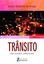 Imagem de TRANSITO - REFLEXOES JURIDICAS - VOLUME 3