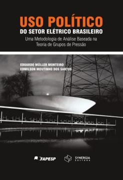 Imagem de USO POLITICO DO SETOR ELETRICO BRASILEIRO