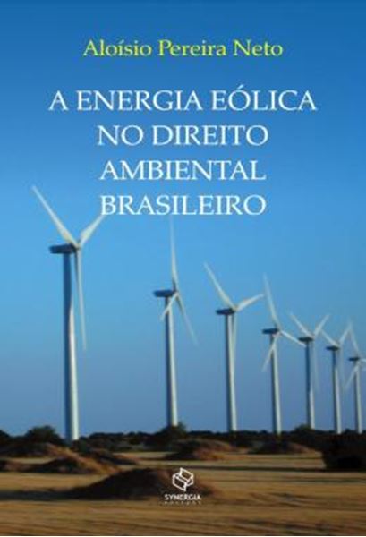 Picture of A ENERGIA EOLICA NO DIREITO AMBIENTAL BRASILEIRO