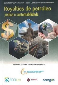 Imagem de ROYALTIES DE PETROLEO, JUSTICA E SUSTENTABILIDADE