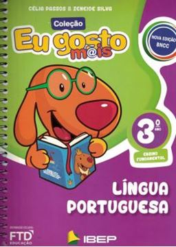 Imagem de EU GOSTO MAIS LINGUA PORTUGUESA - 3º ANO - BNCC - 4ª ED.