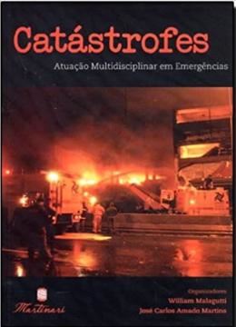 Imagem de CATASTROFES - ATUACAO MULTIDISCIPLINAR EM EMERGENCIAS