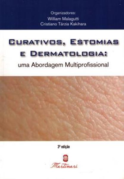 Picture of CURATIVOS, ESTOMIA E DERMATOLOGIA - UMA ABORDAGEM MULTIPROFISSIONAL - 3ª ED