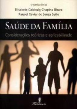 Imagem de SAUDE DA FAMILIA - CONSIDERACOES TEORICAS E APLICABILIDADE - 3ª ED