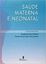Imagem de SAUDE MATERNA E NEONATAL