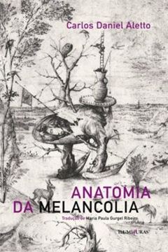 Imagem de ANATOMIA DA MELANCOLIA