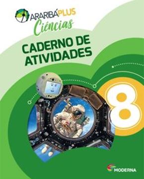 Imagem de ARARIBA PLUS CIENCIAS - 8º ANO - CADERNO DE ATIVIDADES - 5ª ED