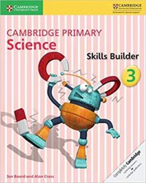 Picture of CAMBRIDGE PRIMARY SCIENCE SKILLS BUILDER 3