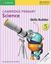 Imagem de CAMBRIDGE PRIMARY SCIENCE SKILLS BUILDER 5