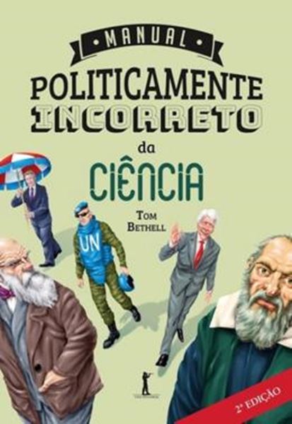 Picture of MANUAL POLITICAMENTE INCORRETO DA CIENCIA - 2ª ED
