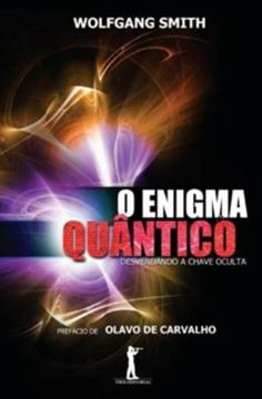 Imagem de O ENIGMA QUANTICO - DESVENDANDO A CHAVE OCULTA - 2ª ED