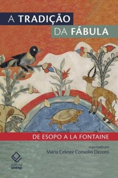 Picture of TRADICAO DA FABULA, A - DE ESOPO A LA FONTAINE