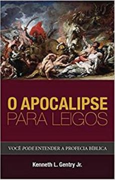 Imagem de APOCALIPSE PARA LEIGOS, O - VOCE PODE ENTENDER A PROFECIA BIBLICA