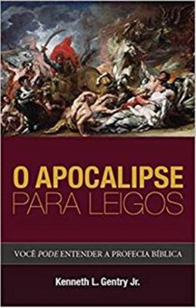 Picture of APOCALIPSE PARA LEIGOS, O - VOCE PODE ENTENDER A PROFECIA BIBLICA